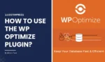 WP Optimize Plugin